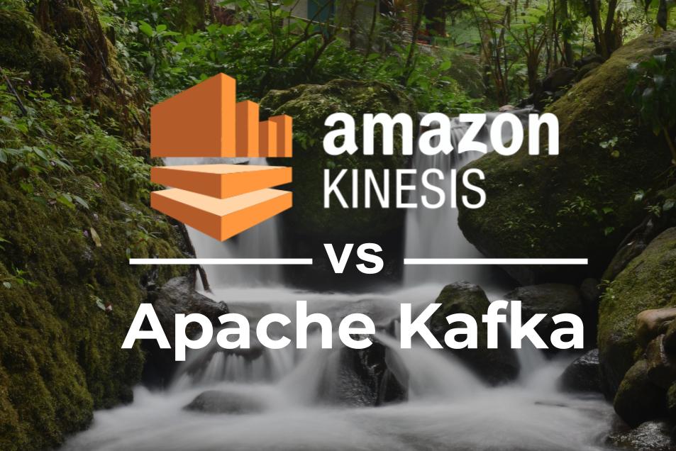 AWS Kinesis vs Kafka comparison: Which is right for you?