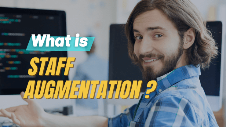 What is Staff Augmentation? — Use Cases and How to Succeed